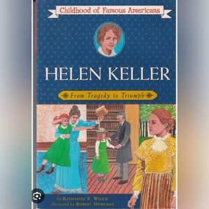 Helen Keller Book - From Tragedy to Triumph